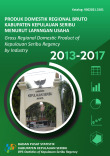 Produk Domestik Regional Bruto Kabupaten Kepulauan Seribu Menurut Lapangan Usaha 2013-2017