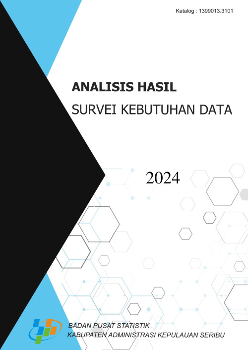 Analisis Hasil Survei Kebutuhan Data BPS Kabupaten Kepulauan Seribu 2024
