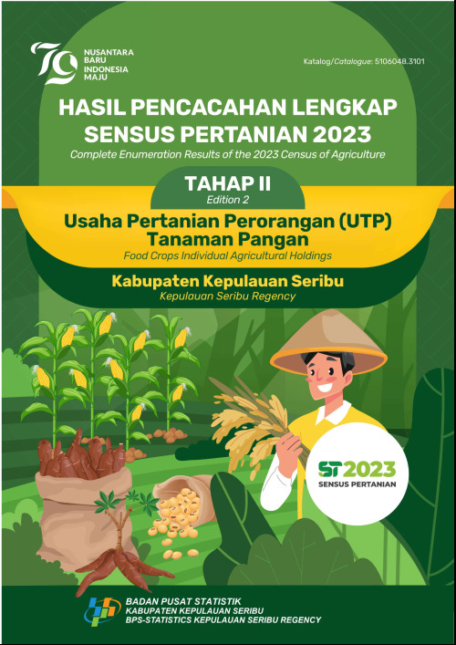 Hasil Pencacahan Lengkap Sensus Pertanian 2023 Tahap II Usaha Pertanian Perorangan (UTP) Tanaman Pangan Kabupaten Kepulauan Seribu